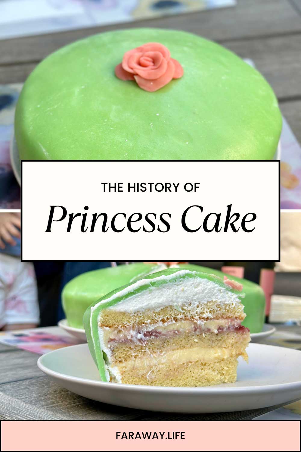 Princess Cake History